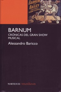 Presentación del libro "Barnun. Crónicas del gran show musical" de Alessandro Baricco