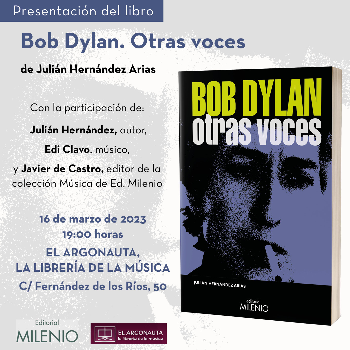 Presentación del libro 'Bob Dylan. Otras voces', de Julián Hernández Arias