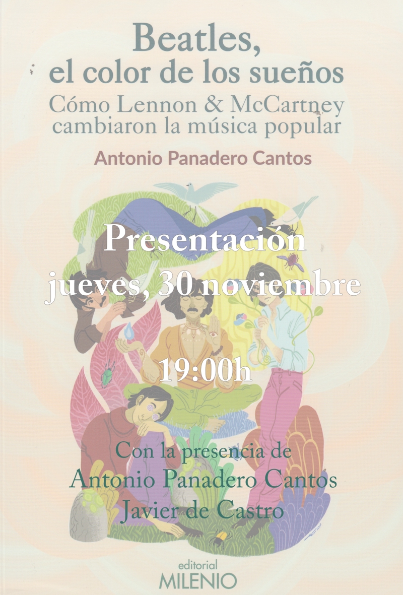 Presentación de "Beatles, el color de los sueños", de Antonio Panadero Cantos