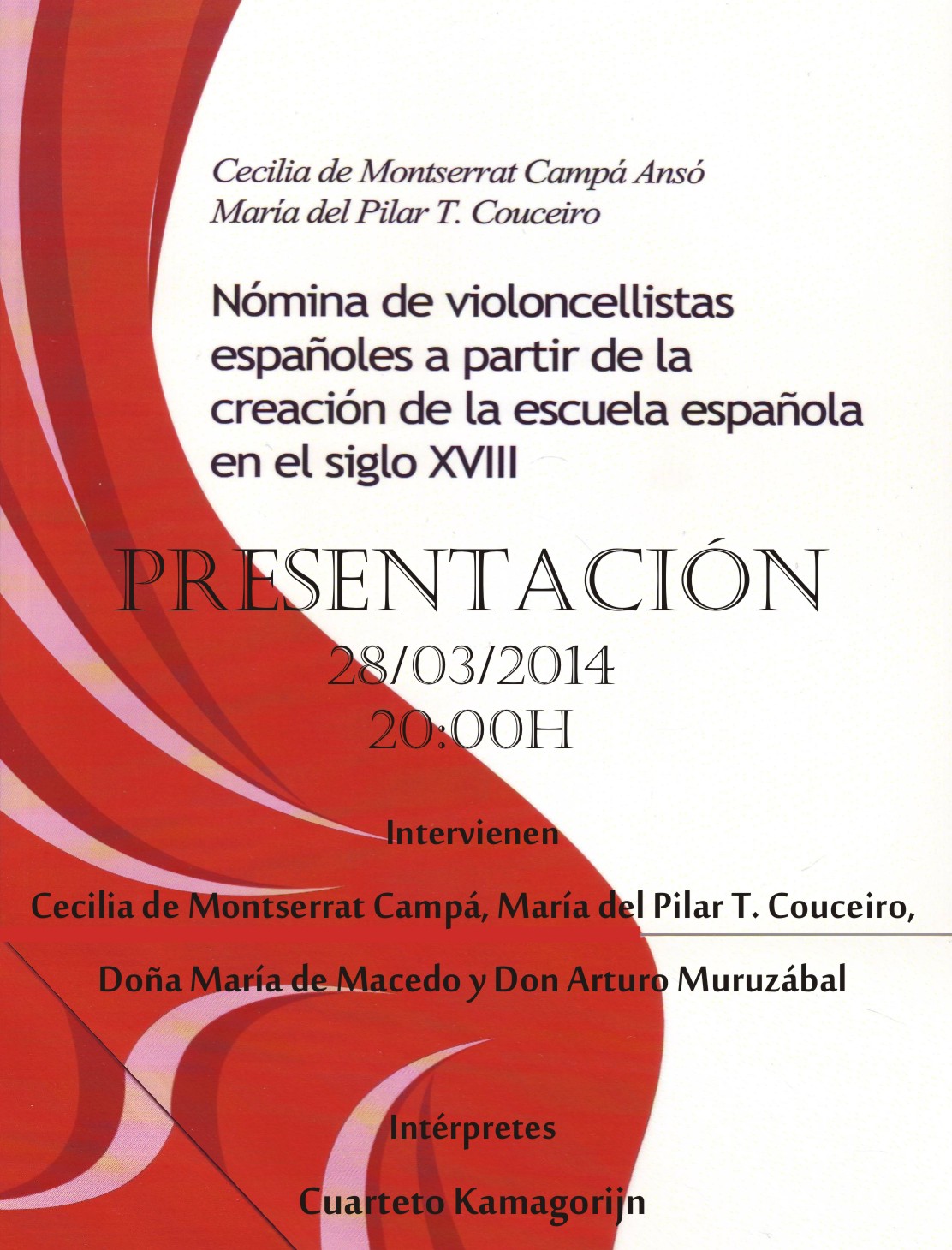 Presentación del libro "Nómina de violoncellistas españoles", de Cecilia de Montserrat Campá y María del Pilar T. Couceiro