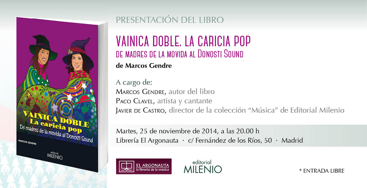 Presentación de "Vainica Doble. La caricia pop", de Marcos Gendre