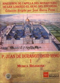 P. Juan de Durango (1632-1696), I: Música religiosa. Oficio: Magnificats, Nunc dimittis, himnos. 9788489942103