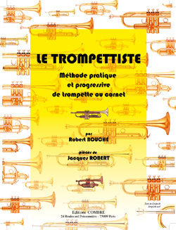 Le Trompettiste, méthode pratique et progressive de trompette ou cornet