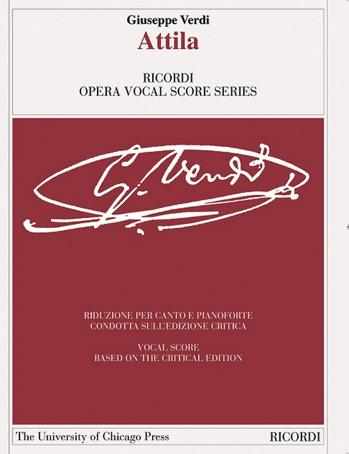 Attila: Edizione Critica di Helen M. Greenwald, riduzione per canto e pianoforte. 9788875929671