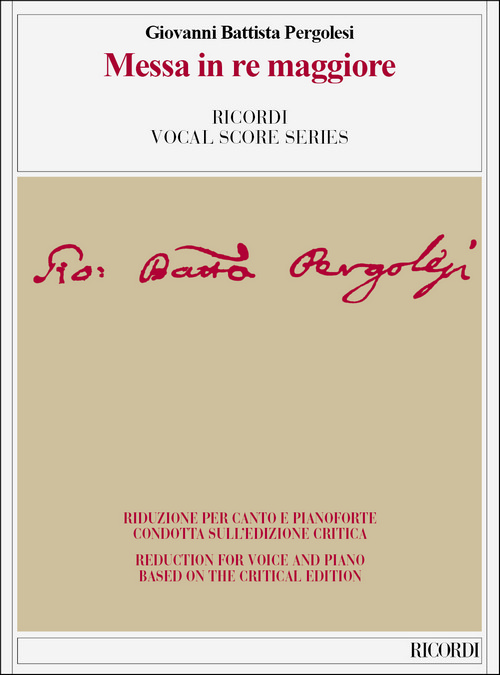 Messa in re maggiore: Edizione critica di C. Bacciagaluppi, riduzione per canto e pianoforte
