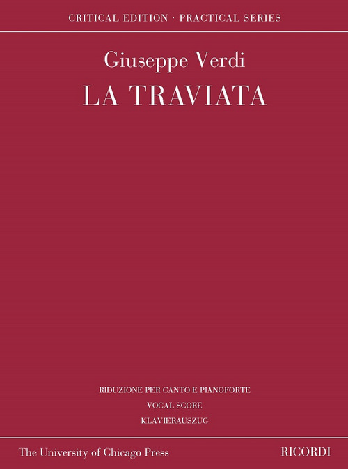 La Traviata: a cura di F. della Seta, riduzione per canto e pianoforte. 9790041413570
