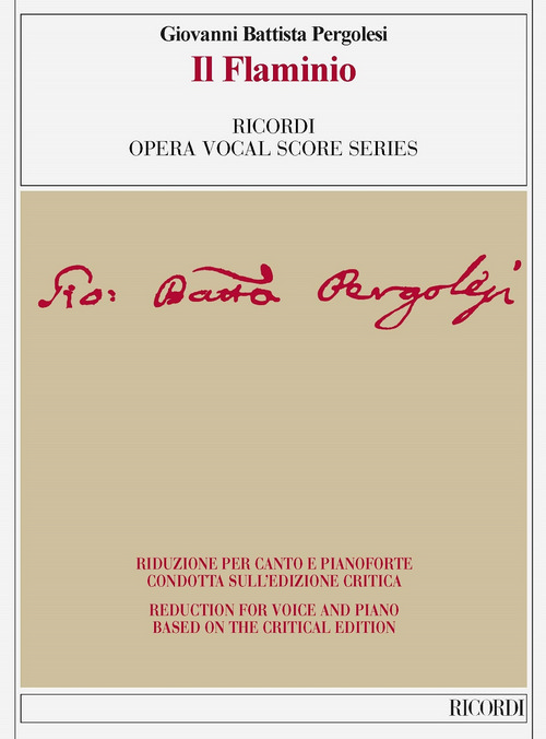 Il Flaminio: Edizione critica di Ivano Bettin, riduzione per canto e pianoforte di A. Frigé