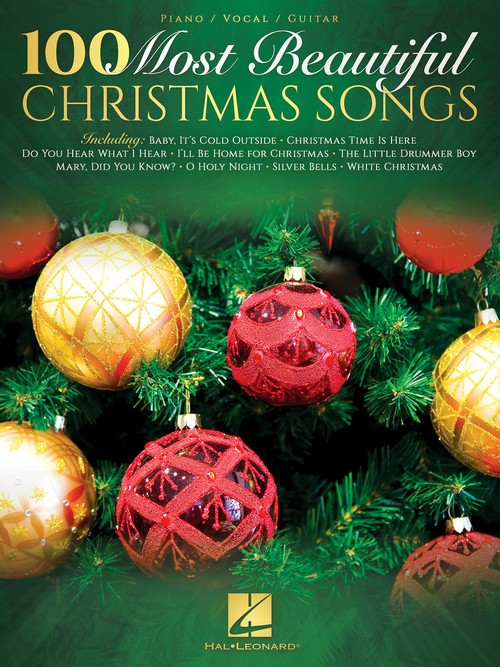 100 Most Beautiful Christmas Songs, Piano, Vocal and Guitar