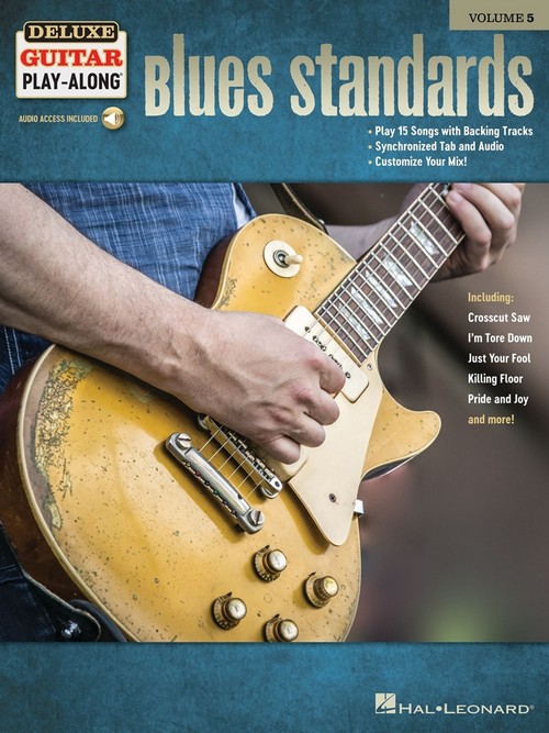 Blues Standards: Deluxe Guitar Play-Along Volume 5. 9781540003744