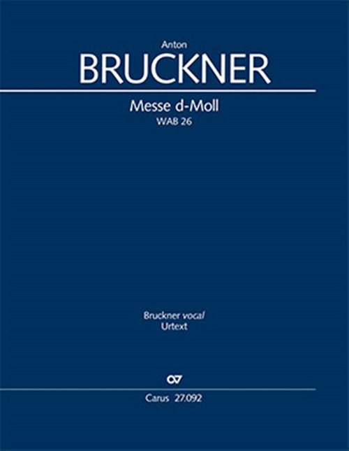 Messe d-Moll WAB 26, Soli SATB, Mixed Choir and Orchestra, Vocal Score