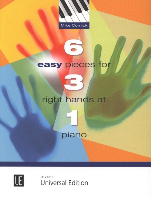 6 Easy Pieces for 3 Right Hands at 1 Piano