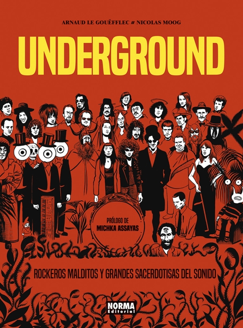 Underground, Rockeros Malditos y Grandes Sacerdotisas del Sonido. 9788467957822