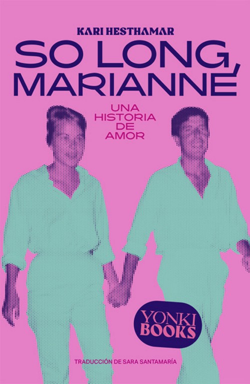 So Long, Marianne. Una historia de amor. 9788412565980