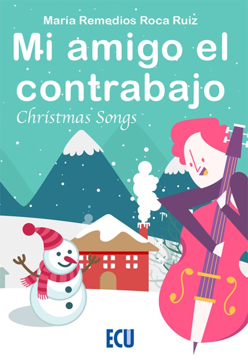 Mi amigo el contrabajo. Christmas Songs