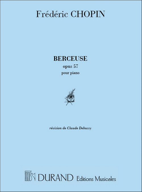 Berceuse, Opus 57, pour piano