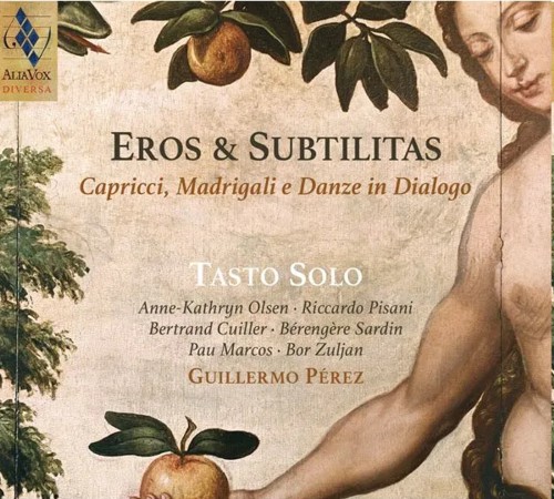 Eros & Subtilitas. Caprici, Madrigali e Danze in Dialogo