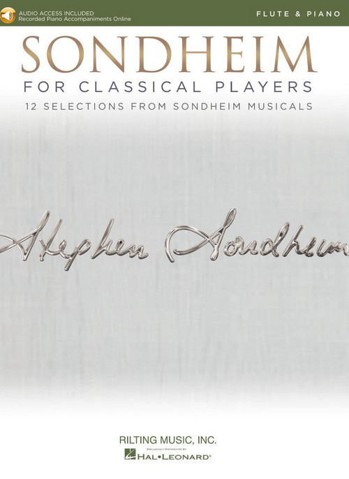 Sondheim for Classical Players: 12 Selections from Sondheim Musicals, Flute and Piano