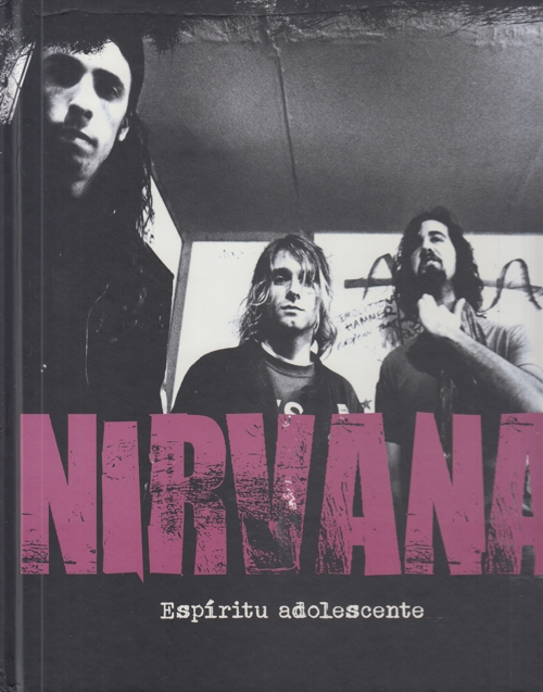 Nirvana. Espíritu adolescente. 9788418246098