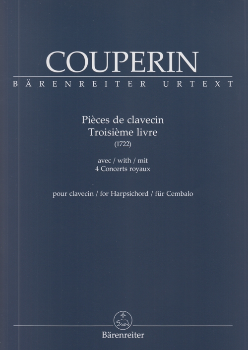 Pièces de clavecin, livre 3, avec 4 Concerts royaux