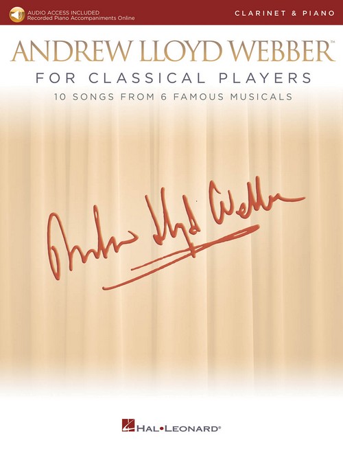 Andrew Lloyd Webber for Classical Players: 10 Songs from 6 Musicals, Clarinet and Piano