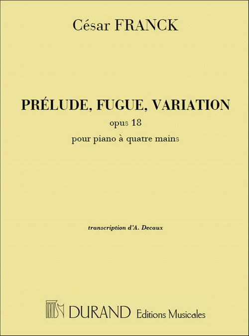 Prélude, fugue et variation, Op. 18, transcription pour piano à 4 mains