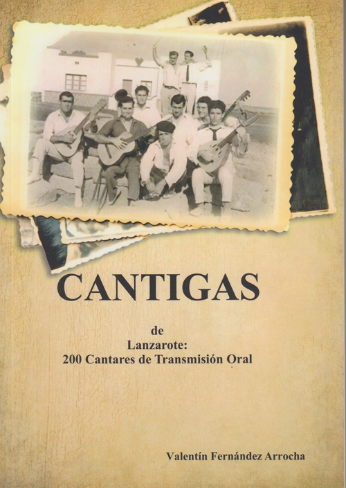 Cantigas de Lanzarote. 200 cantares de transmisión oral