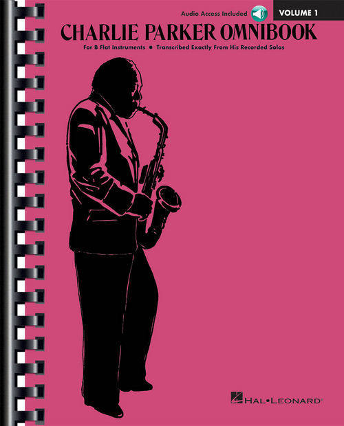 Charlie Parker Omnibook, Volume 1: B-Flat Instruments Edition with Online Audio. 9781540037312