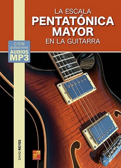 La escala pentatónica mayor en la guitarra