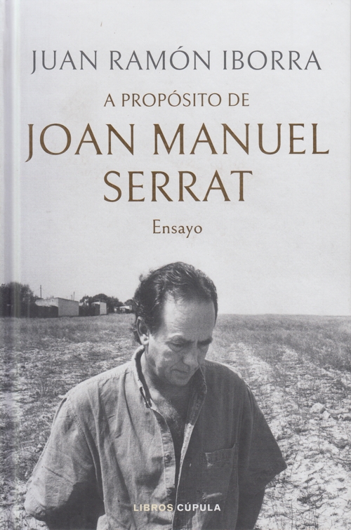 A propósito de Joan Manuel Serrat: Ensayo