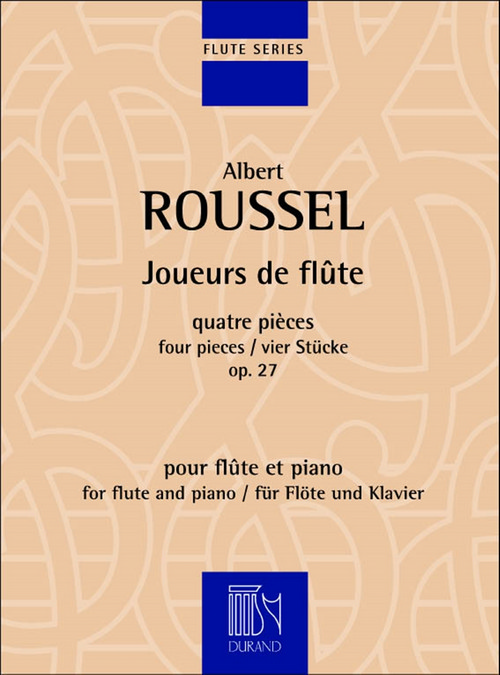 Joueurs de flûte, Op. 27: quatre pièces pour flûte et piano