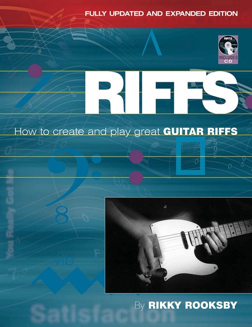 Riffs: How to Create and Play Great Guitar Riffs. 9780879309930