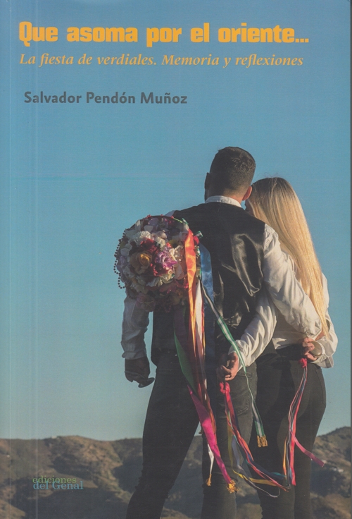 Que asoma por el oriente... La fiesta de verdiales. Memoria y reflexiones