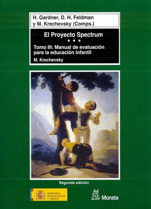 El Proyecto Spectrum. Tomo III: Manual de evaluación para la educación infantil. 9788471124586