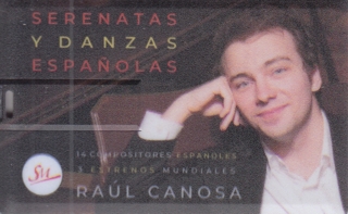 Serenatas y danzas españolas - Raúl Canosa, piano (USB)