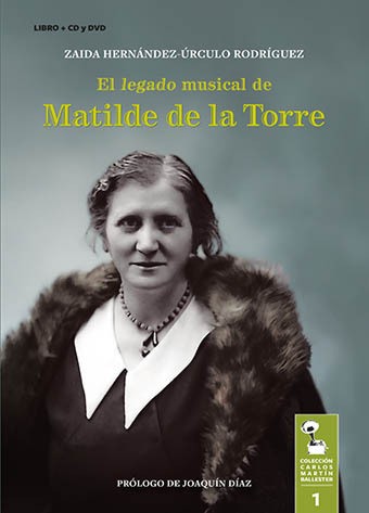 El legado musical de Matilde de la Torre