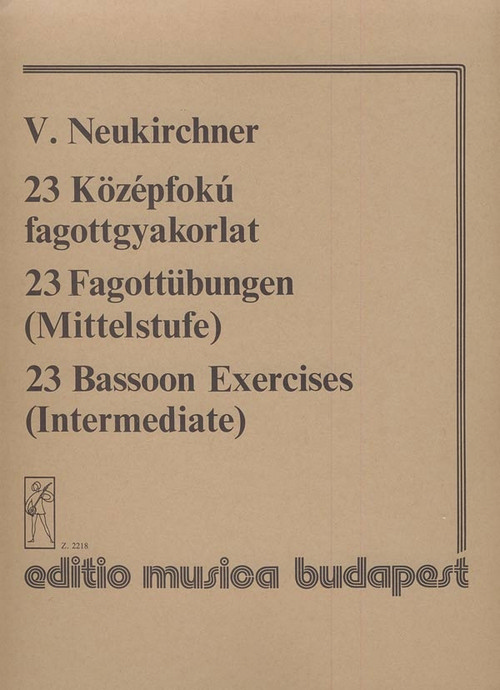 23 Fagottübungen (Mittelstufe) = 23 Bassoon Exercises (Intermediate)