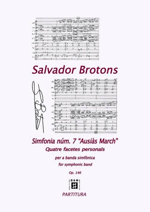 Simfonia nº 7 ?Ausiàs March?. Quatre facetes personals per a banda simfònica. Op. 146