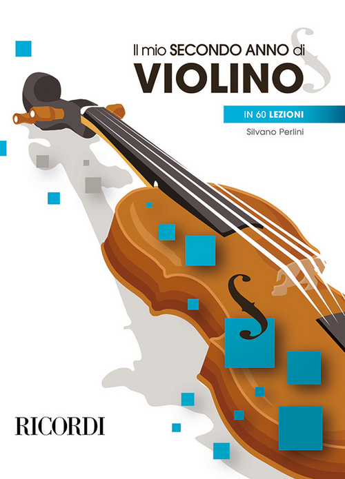 Il Mio Secondo Anno di Violino, in 60 Lezioni