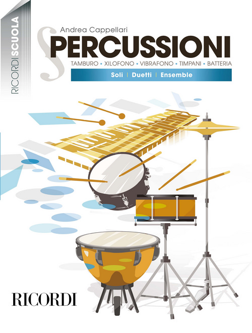 Percussioni: Soli, Duetti, Ensemble