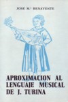 Aproximación al lenguaje musical de Joaquín Turina. 9788438100509