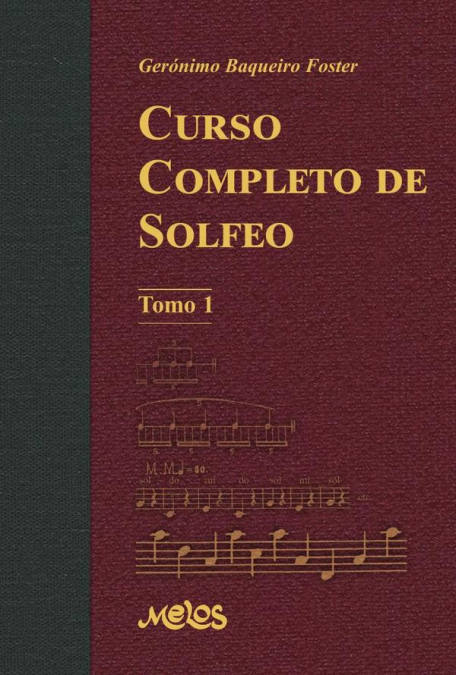 Curso completo de solfeo, tomo primero