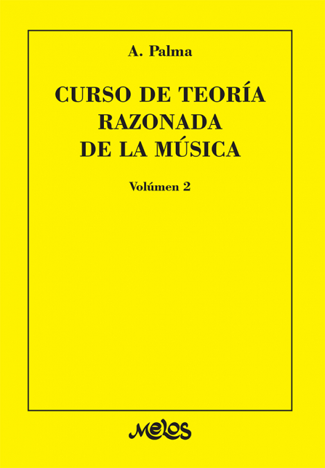 Curso de teoría razonada de la música, vol. 2. 9789876111898