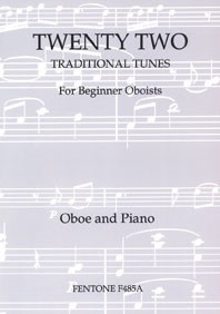 Twenty Two Traditional Tunes: for Beginner Oboist