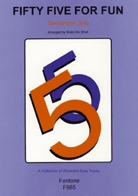 Fifty Five For Fun: A Collection of Attractive Easy Tunes, Saxophone