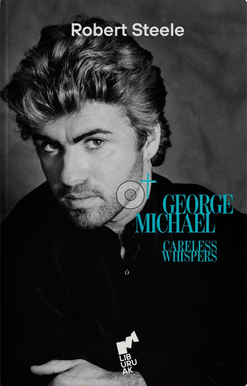 George Michael Careless Whispers. 9788419234230