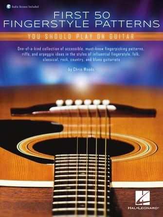 First 50 Fingerstyle Patterns You Should Play on Guitar