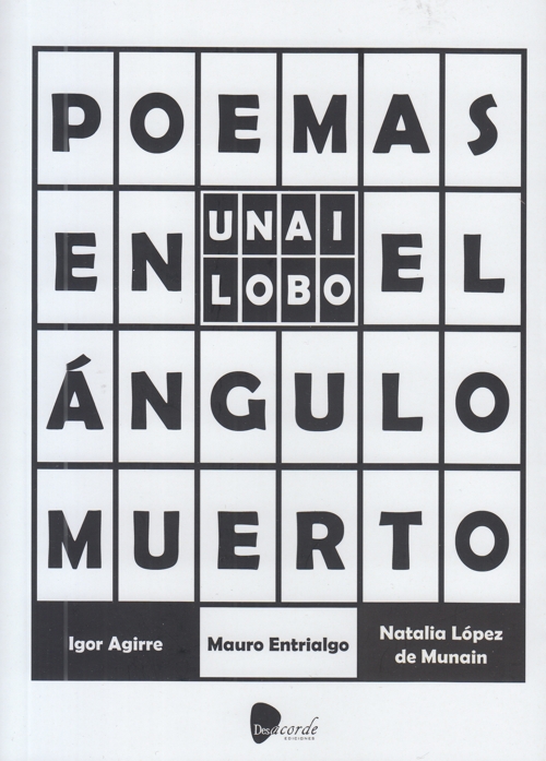 Poemas en el ángulo muerto. Un poemario ilustrado a todo color