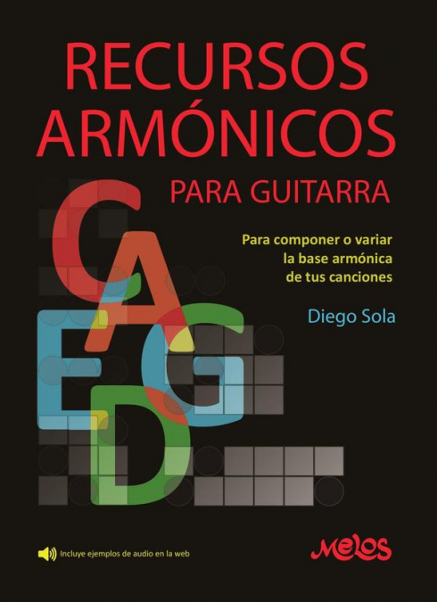 Recursos armónicos para guitarra: Para componer o variar la base armónica de tus canciones