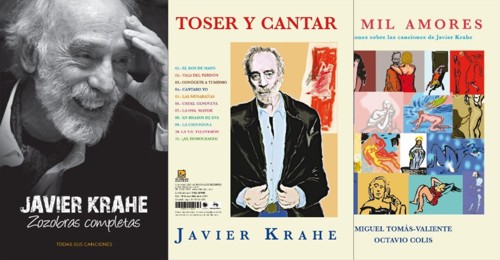 Pack Javier Krahe: De mil amores. Reflexiones sobre las canciones de Javier Krahe (con CD Toser y cantar)  + Zozobras completas. Todas sus canciones