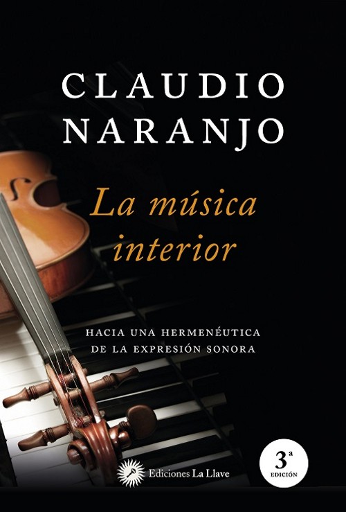 La música interior. Hacia una hermenéutica de la expresión sonora. 9788419350206